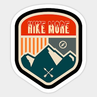 Hike More - Hiking Sticker